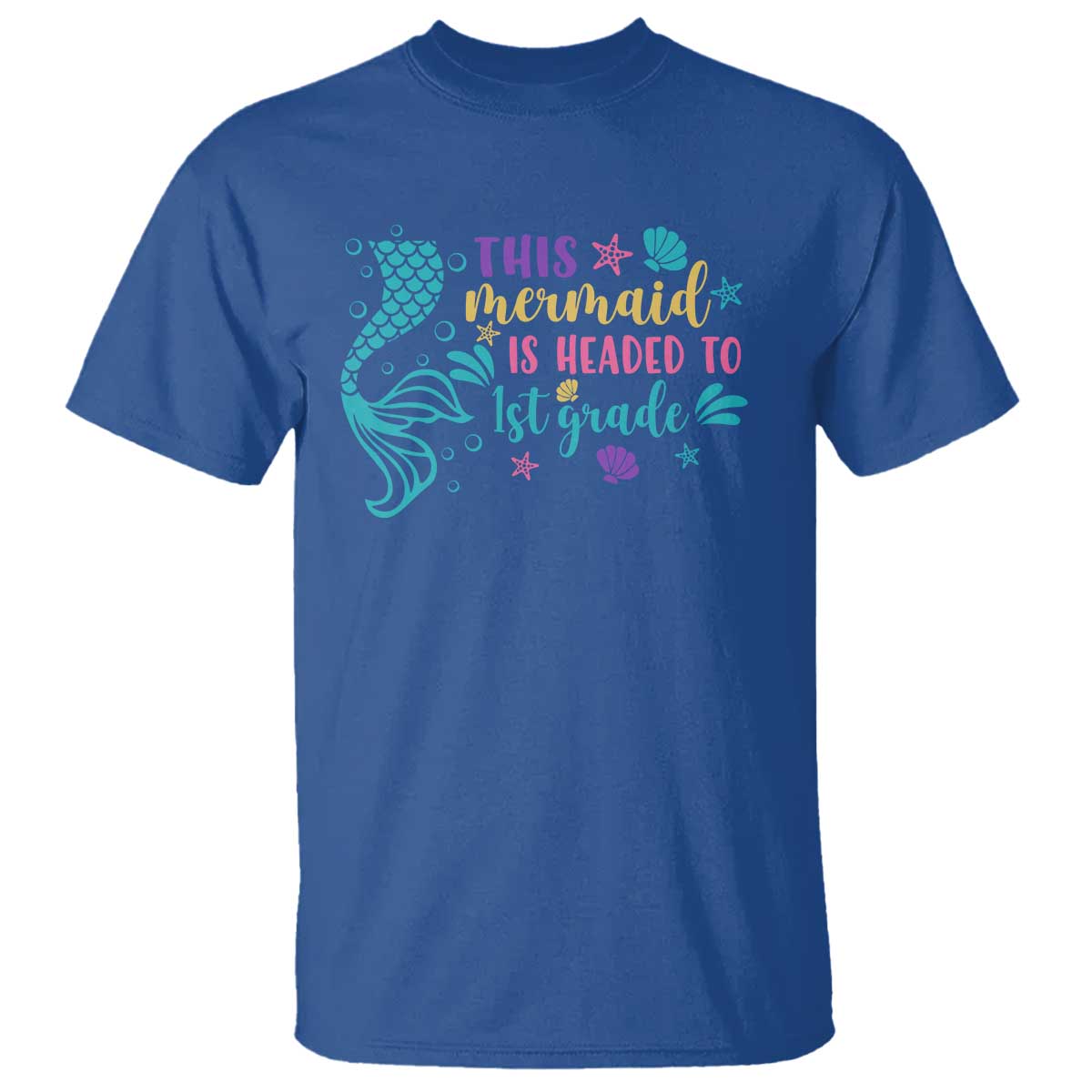 Funny Back To School T Shirt This Mermaid Is Headed To 1st Grade Bubbles Starfish Seashell - Wonder Print Shop