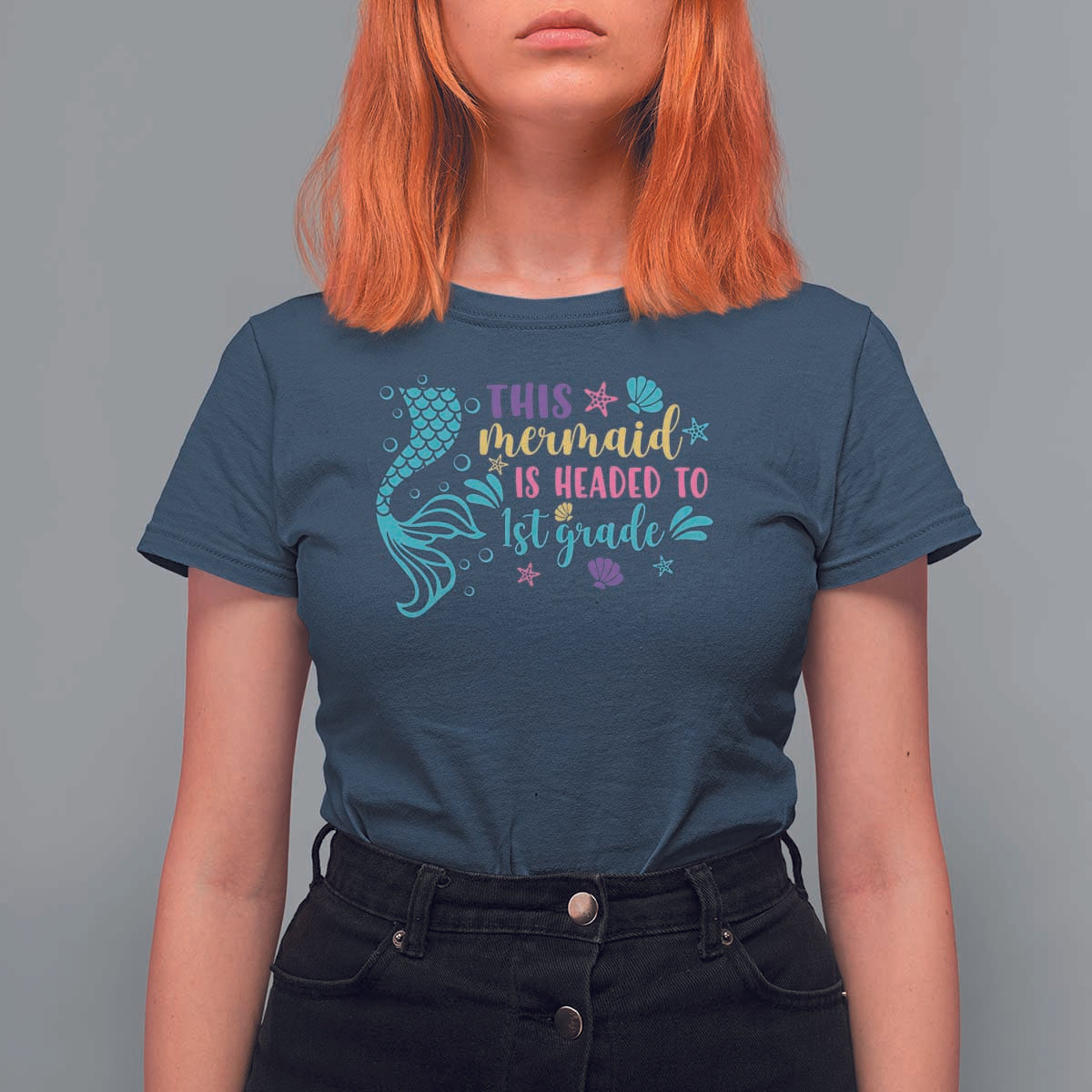 Funny Back To School T Shirt For Women This Mermaid Is Headed To 1st Grade Bubbles Starfish Seashell - Wonder Print Shop
