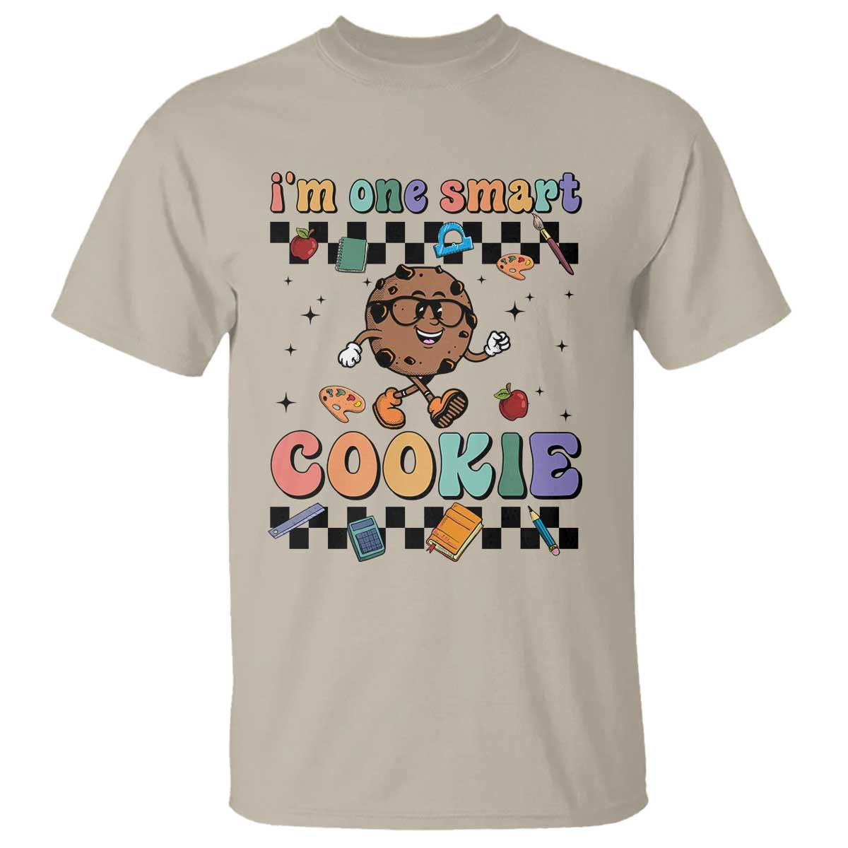 Funny Student T Shirt I'm One Smart Cookie Apple Book Ruler Pencil - Wonder Print Shop