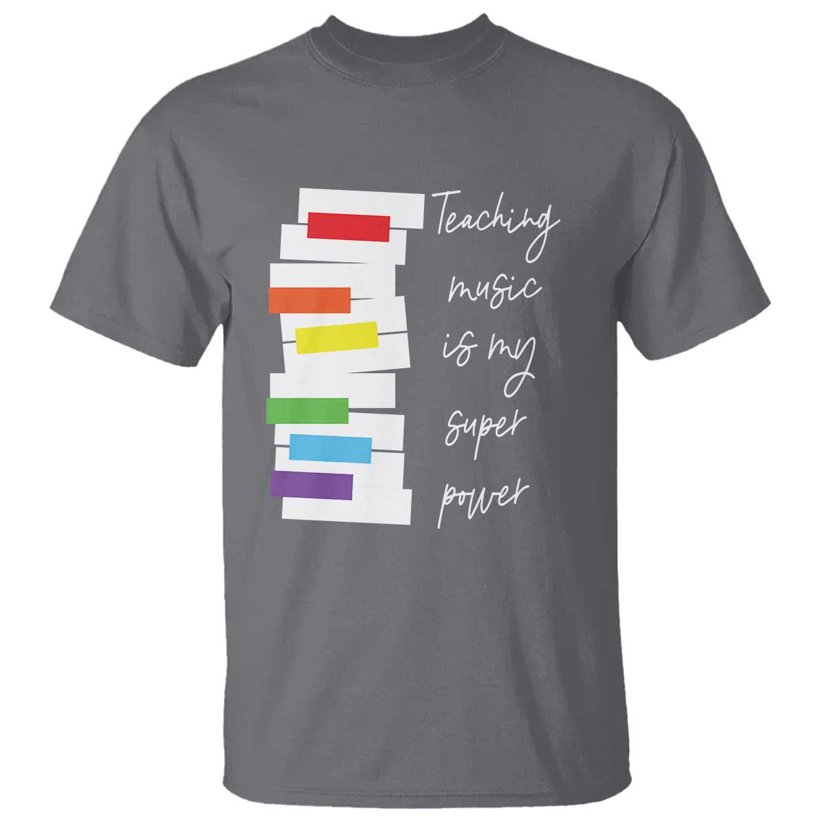 Music Teacher T Shirt Teaching Music Is My Superpower - Wonder Print Shop