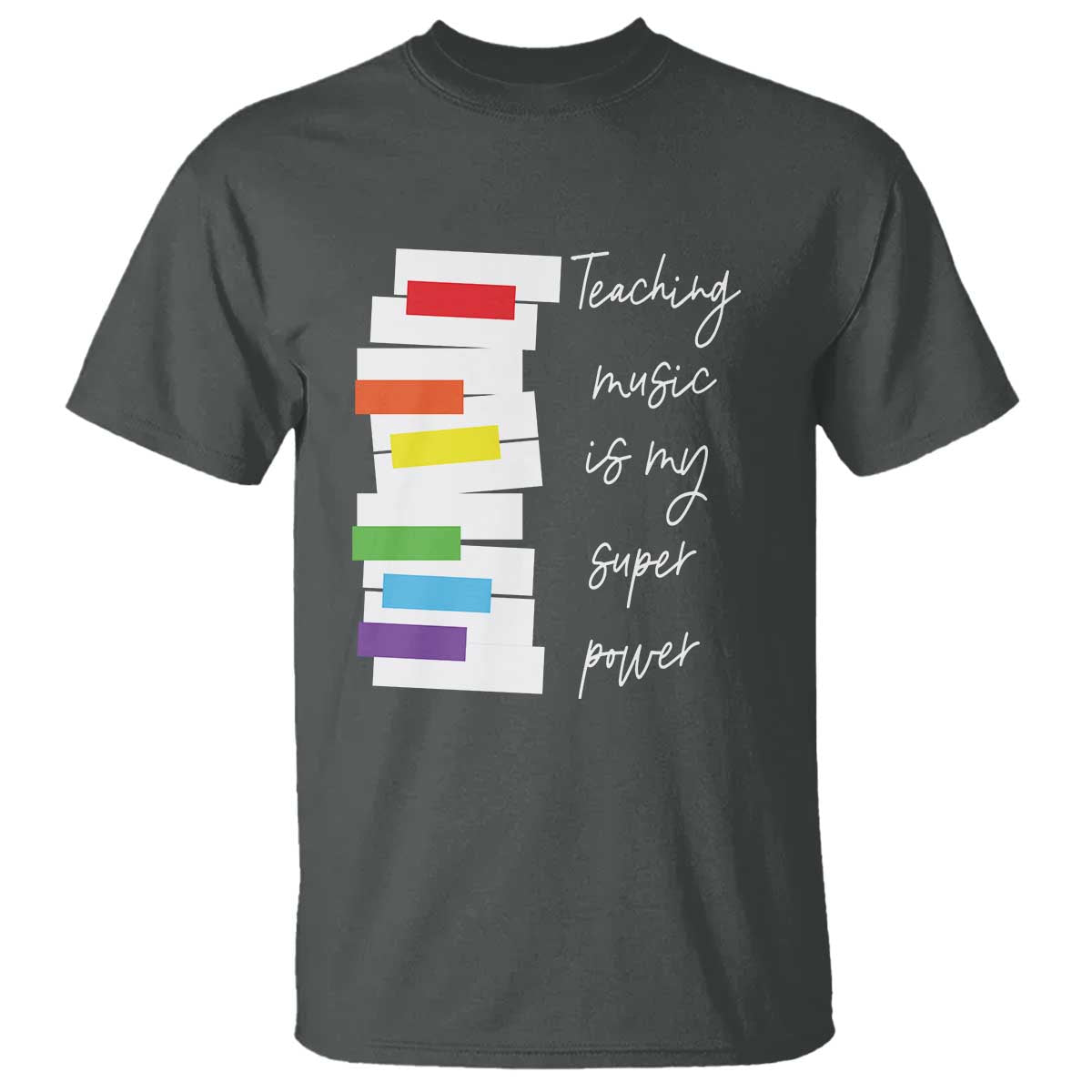 Music Teacher T Shirt Teaching Music Is My Superpower - Wonder Print Shop