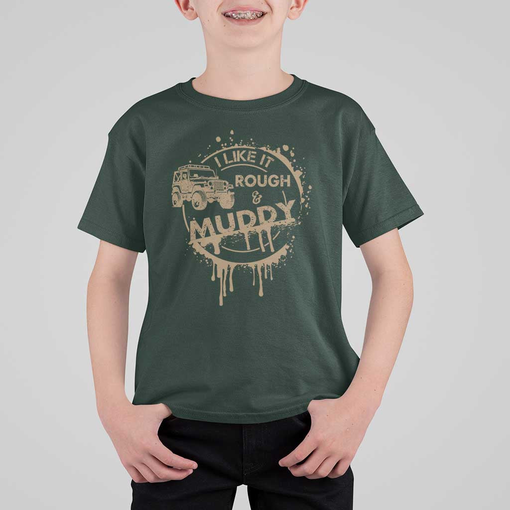 Funny Off Road Car Mud T Shirt For Kid I Like It Rough And Muddy - Wonder Print Shop