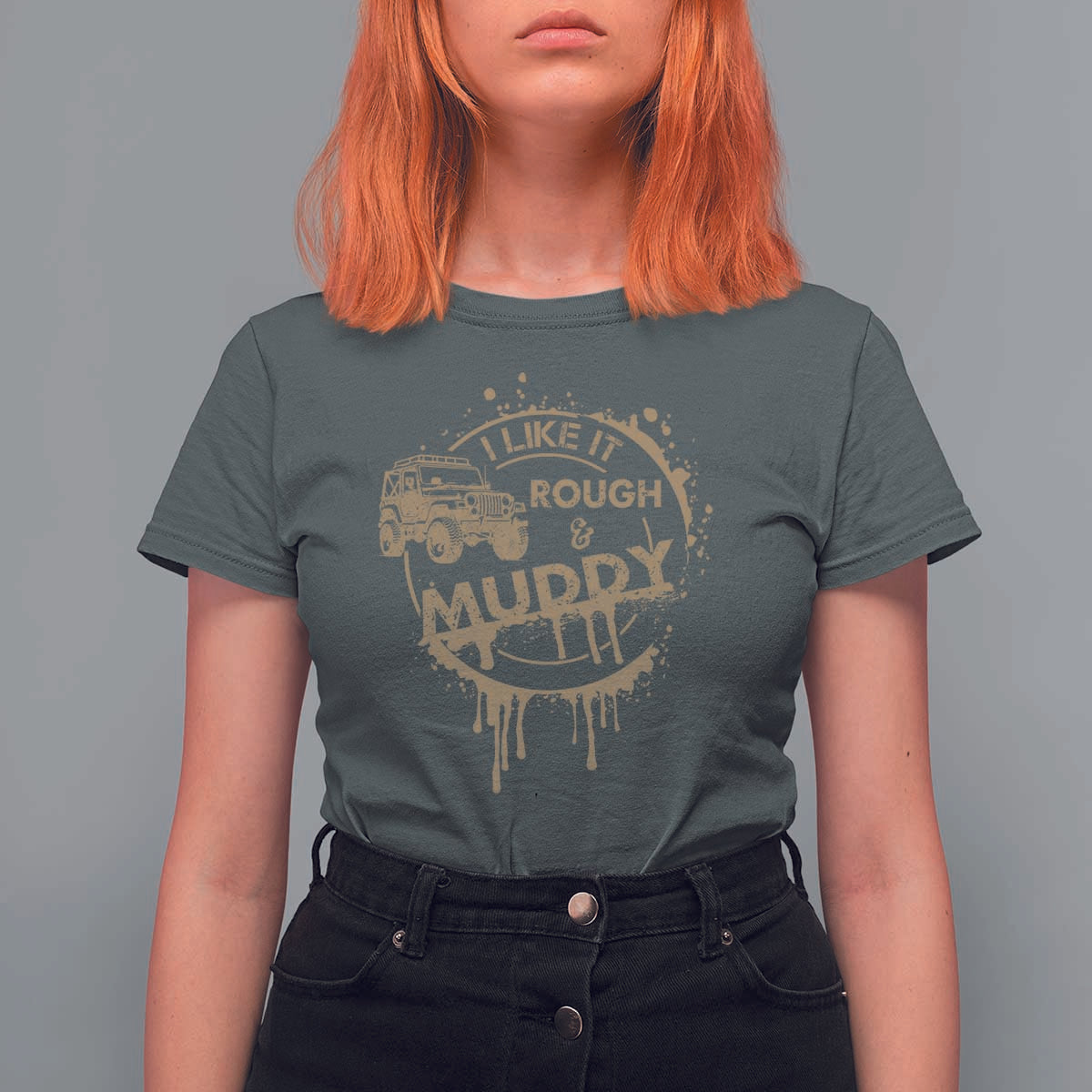 Funny Off Road Car Mud T Shirt For Women I Like It Rough And Muddy - Wonder Print Shop