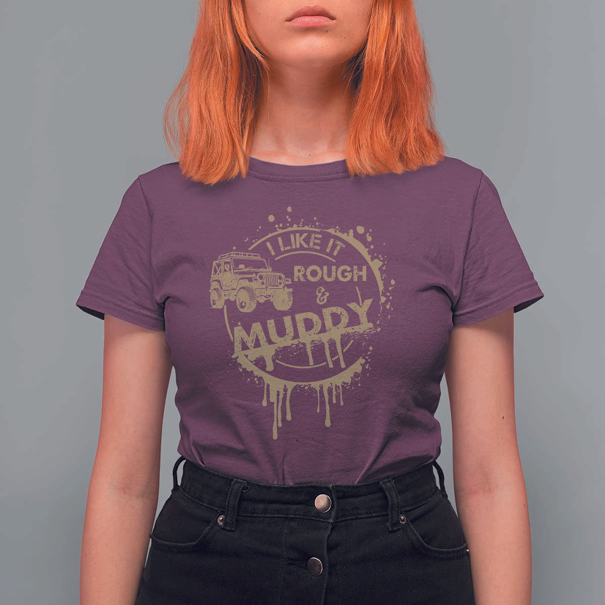 Funny Off Road Car Mud T Shirt For Women I Like It Rough And Muddy - Wonder Print Shop