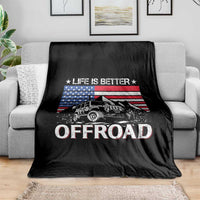 Life Is Better Off Road Car Throw Blanket American Flag Mountain Adventure - Wonder Print Shop