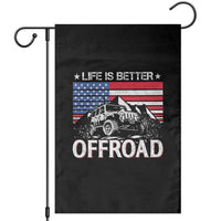 Life Is Better Off Road Car Garden Flag American Flag Mountain Adventure - Wonder Print Shop