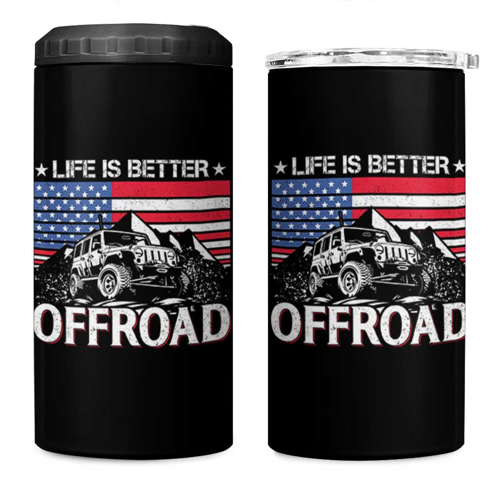 Life Is Better Off Road Car 4 in 1 Can Cooler Tumbler American Flag Mountain Adventure - Wonder Print Shop