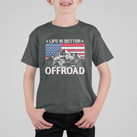 Life Is Better Off Road Car T Shirt For Kid American Flag Mountain Adventure - Wonder Print Shop