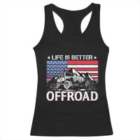 Life Is Better Off Road Car Racerback Tank Top American Flag Mountain Adventure - Wonder Print Shop