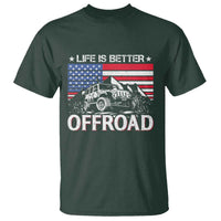 Life Is Better Off Road Car T Shirt American Flag Mountain Adventure - Wonder Print Shop
