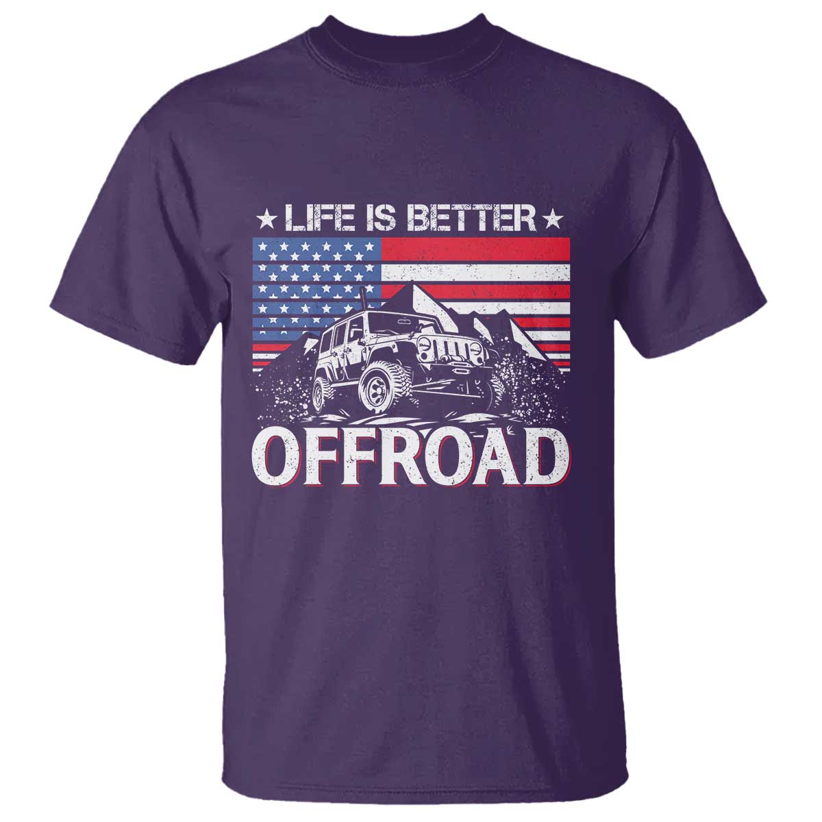 Life Is Better Off Road Car T Shirt American Flag Mountain Adventure - Wonder Print Shop