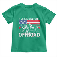 Life Is Better Off Road Car Toddler T Shirt American Flag Mountain Adventure - Wonder Print Shop