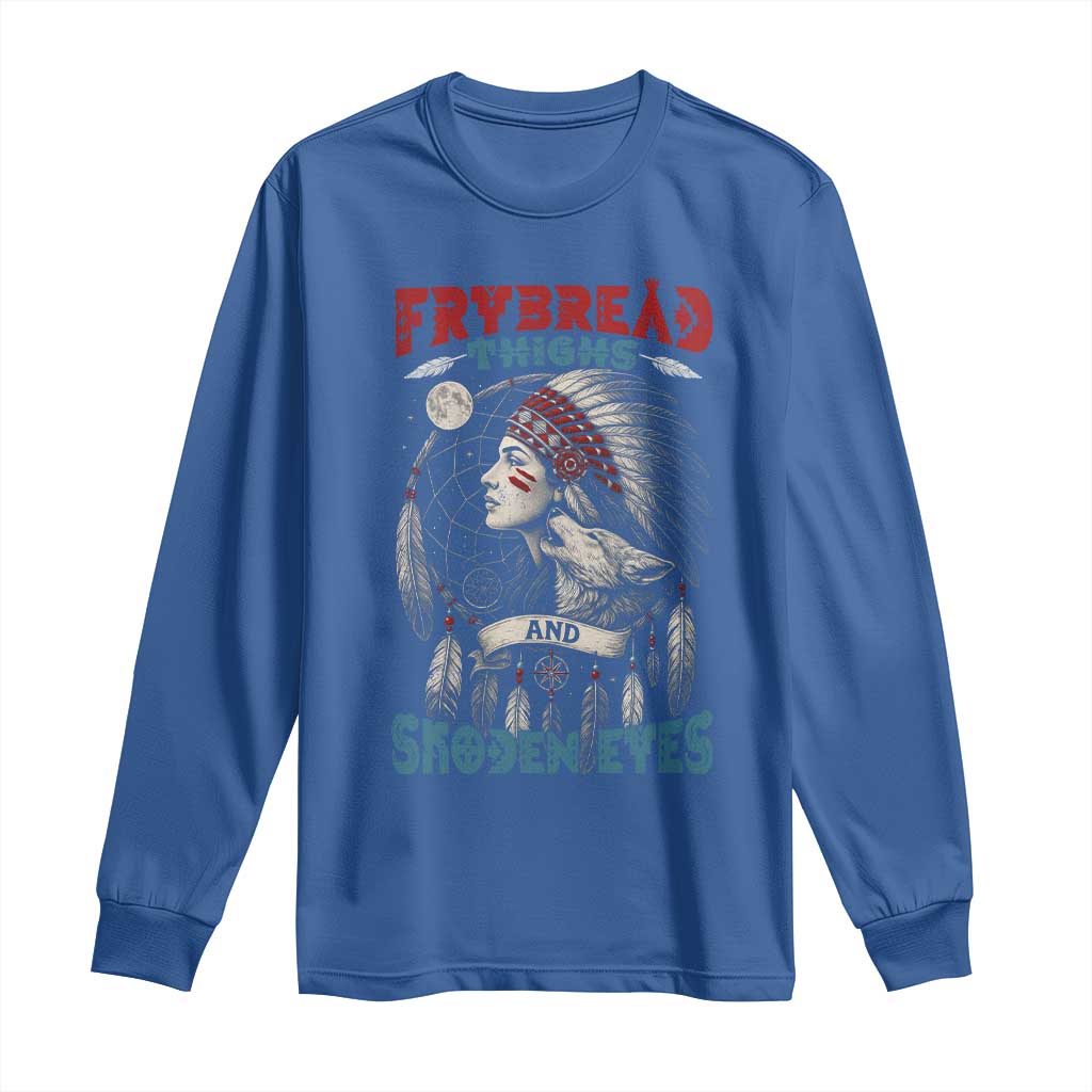 Native American Women Long Sleeve Shirt Frybread Thighs Skoden Eyes Dreamcatcher - Wonder Print Shop