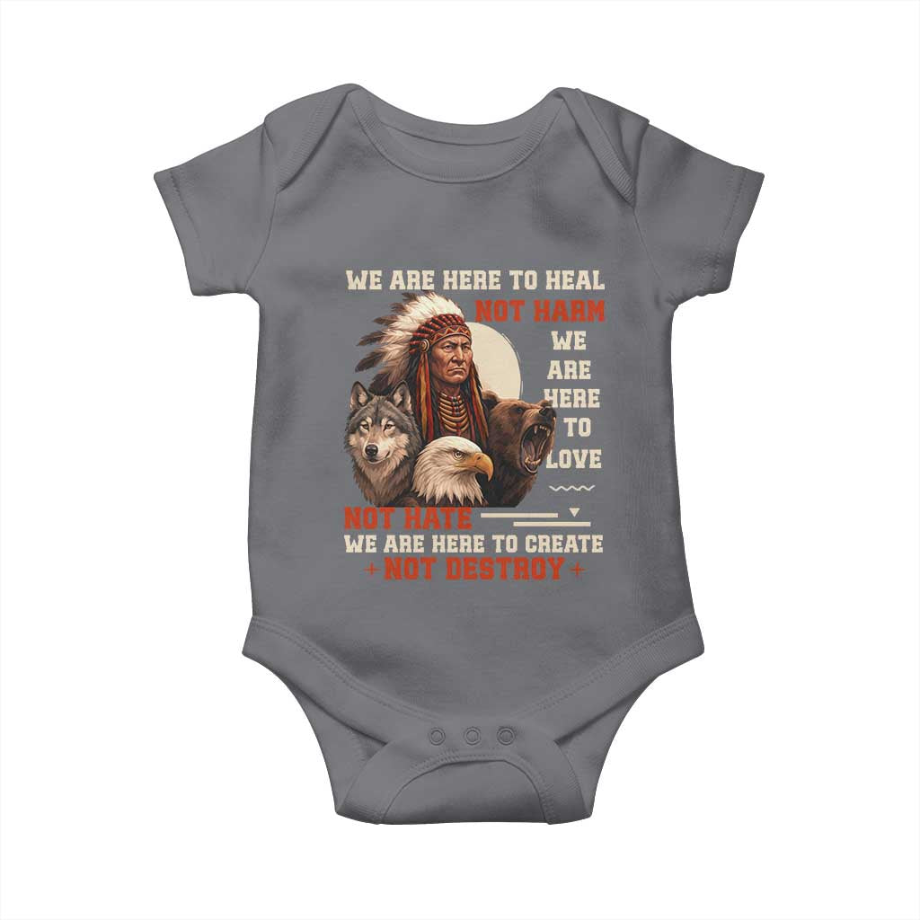 Native American Baby Onesie We Are Here To Heal Not Harm We Are Here To Love Not Hate - Wonder Print Shop