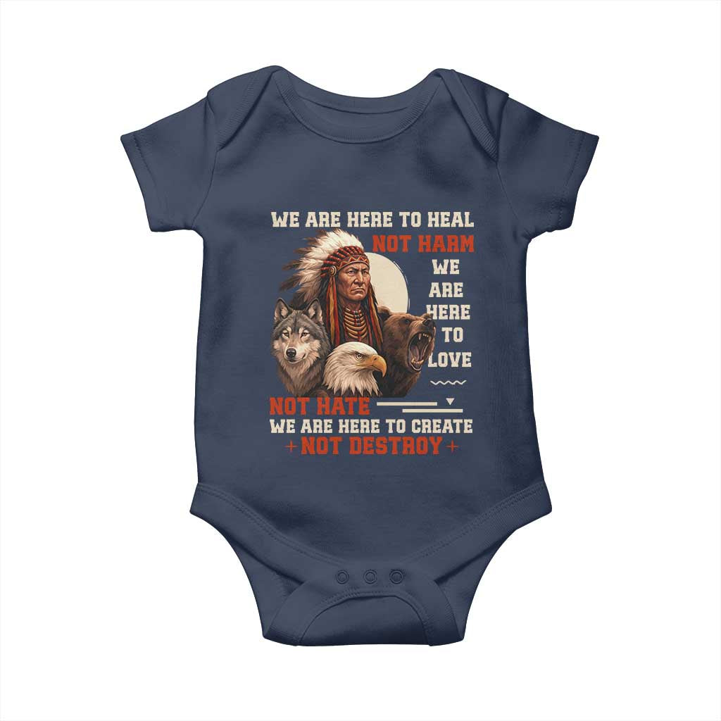 Native American Baby Onesie We Are Here To Heal Not Harm We Are Here To Love Not Hate - Wonder Print Shop