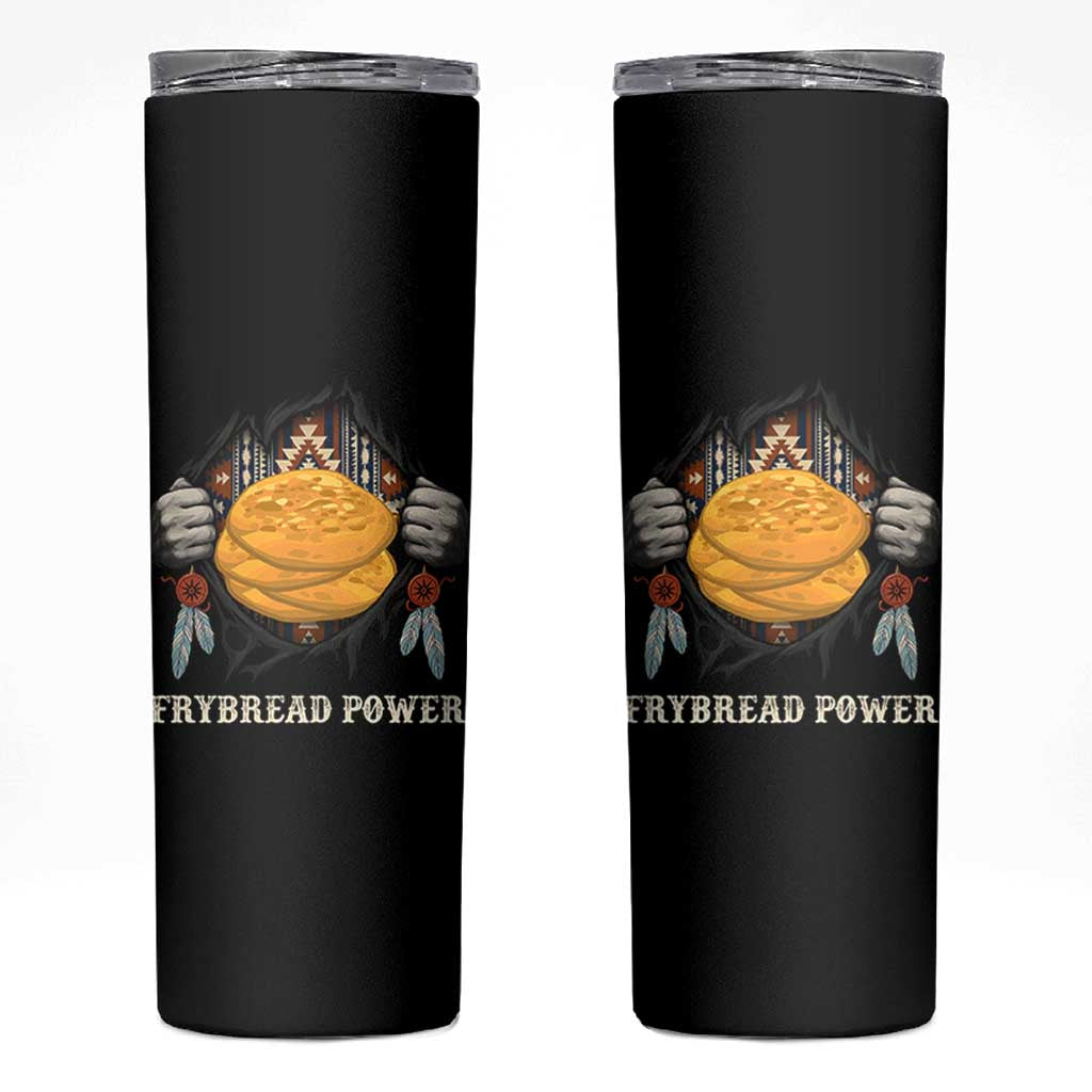 Frybread Power Skinny Tumbler Native American Indian Food - Wonder Print Shop