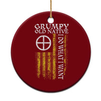 Funny Native American Ceramic Ornament Grumpy Old Native I Do What I Want American Flag