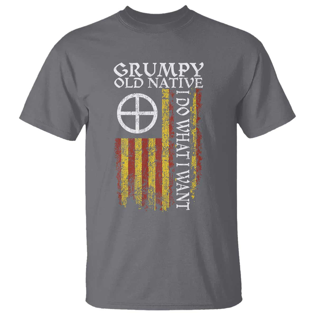 Funny Native American T Shirt Grumpy Old Native I Do What I Want American Flag - Wonder Print Shop