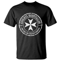 Knights Hospitaller T Shirt Pro Fide Pro Utilitate Hominum est 1113 Maltese Catholic Christian