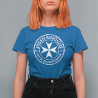 Knights Hospitaller T Shirt For Women Pro Fide Pro Utilitate Hominum est 1113 Maltese Catholic Christian