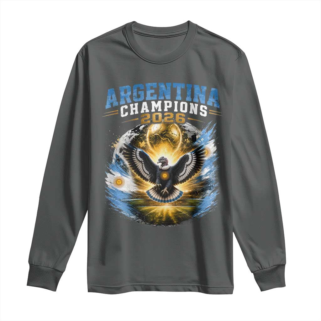 Argentina Champions 2026 Long Sleeve Shirt Proud Argentinian Football Fan
