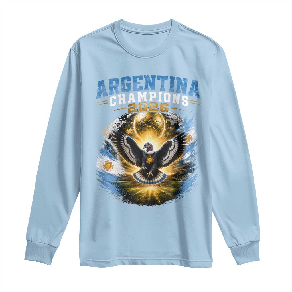 Argentina Champions 2026 Long Sleeve Shirt Proud Argentinian Football Fan