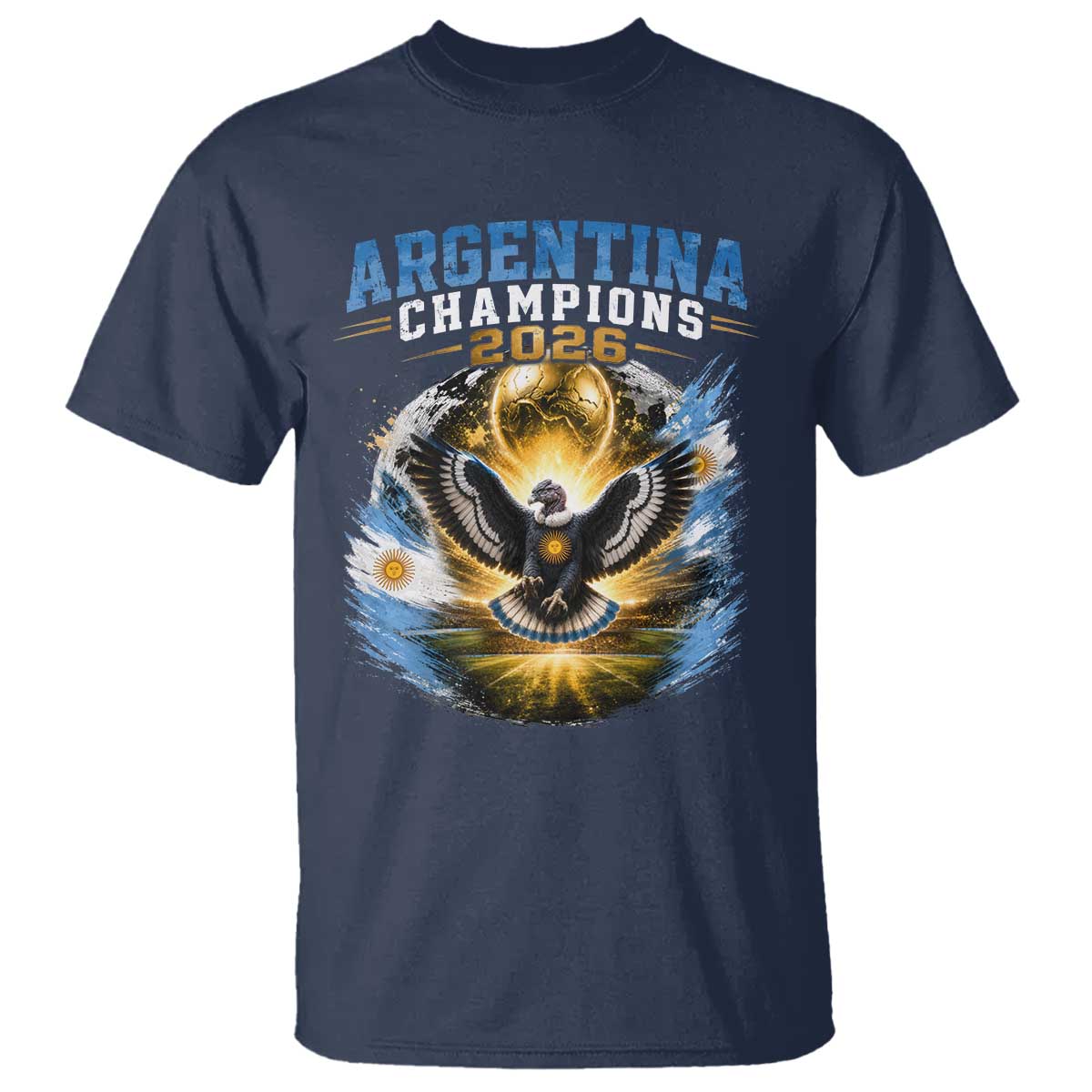 Argentina Champions 2026 T Shirt Proud Argentinian Football Fan