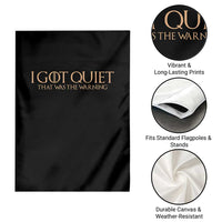 I Got Quiet That Was The Warning Garden Flag Funny Sarcastic Mood