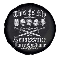 This Is My Renaissance Faire Costume Spare Tire Cover Funny Medieval History Lover Festival