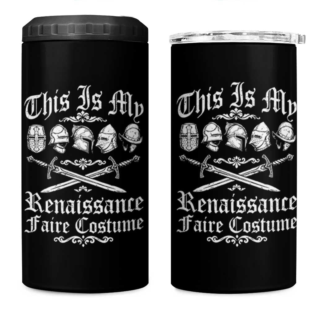 This Is My Renaissance Faire Costume 4 in 1 Can Cooler Tumbler Funny Medieval History Lover Festival