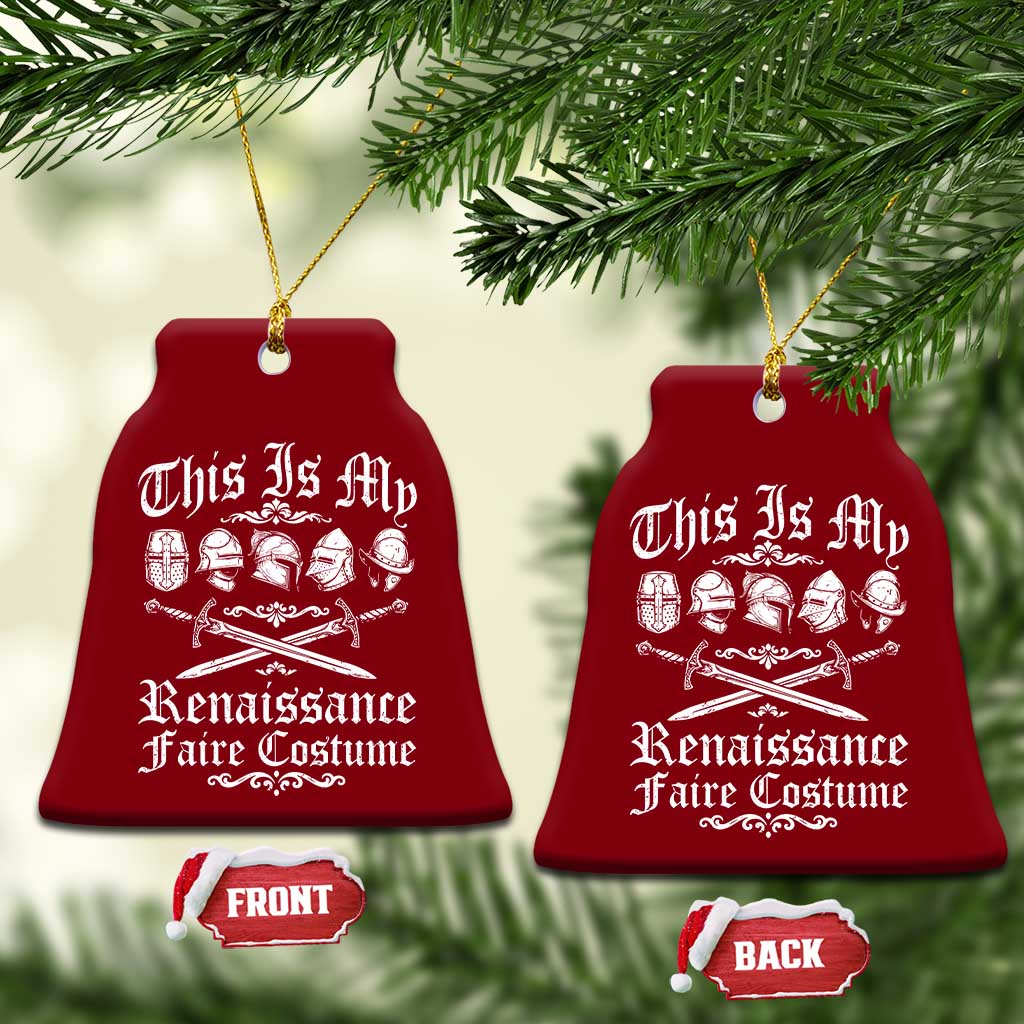 This Is My Renaissance Faire Costume Ceramic Ornament Funny Medieval History Lover Festival