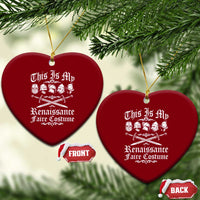 This Is My Renaissance Faire Costume Ceramic Ornament Funny Medieval History Lover Festival