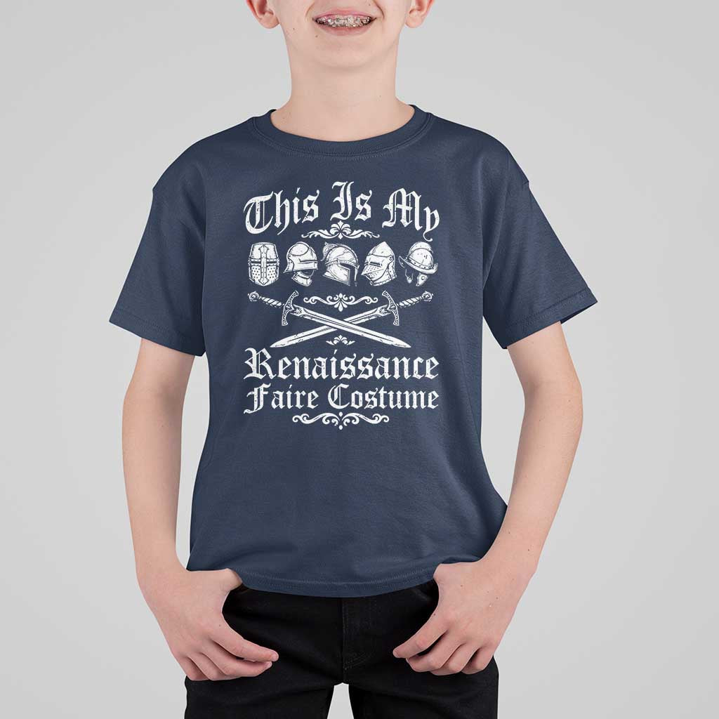 This Is My Renaissance Faire Costume T Shirt For Kid Funny Medieval History Lover Festival