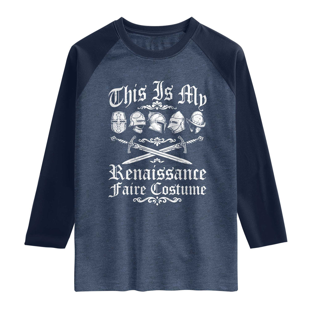 This Is My Renaissance Faire Costume Raglan Shirt Funny Medieval History Lover Festival
