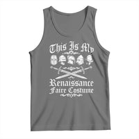 This Is My Renaissance Faire Costume Tank Top Funny Medieval History Lover Festival