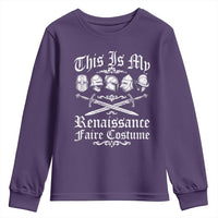 This Is My Renaissance Faire Costume Youth Sweatshirt Funny Medieval History Lover Festival