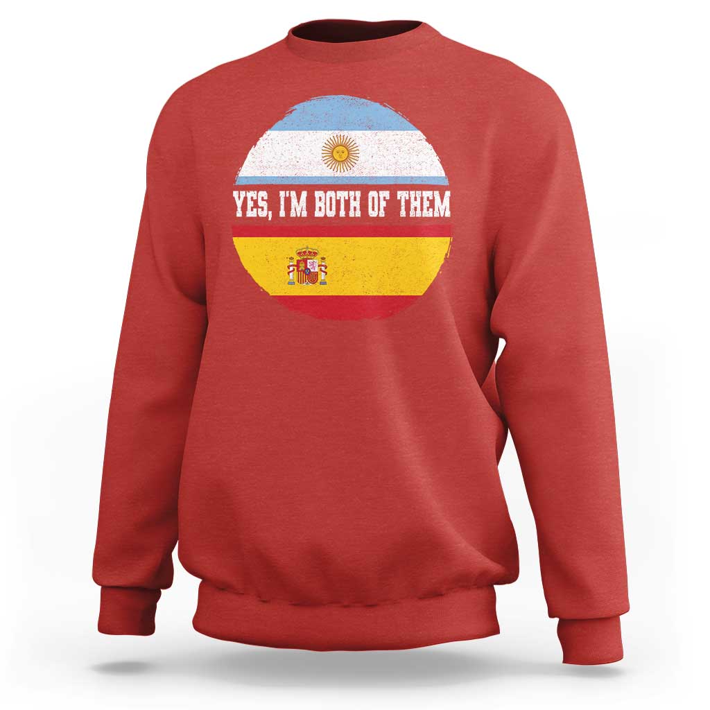 Spanish Argentinian Roots Sweatshirt Yes I'm Both Of Them Vintage Spain Argentina Half Flag