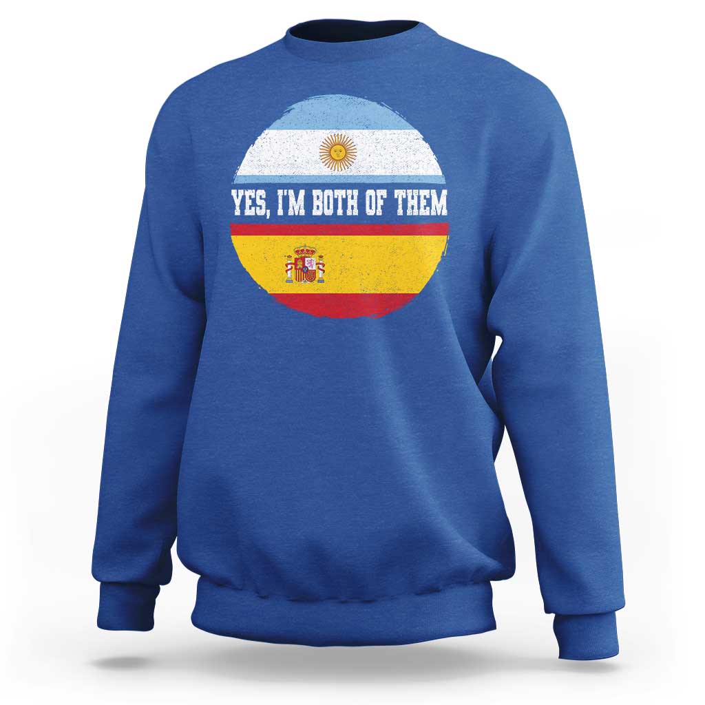 Spanish Argentinian Roots Sweatshirt Yes I'm Both Of Them Vintage Spain Argentina Half Flag