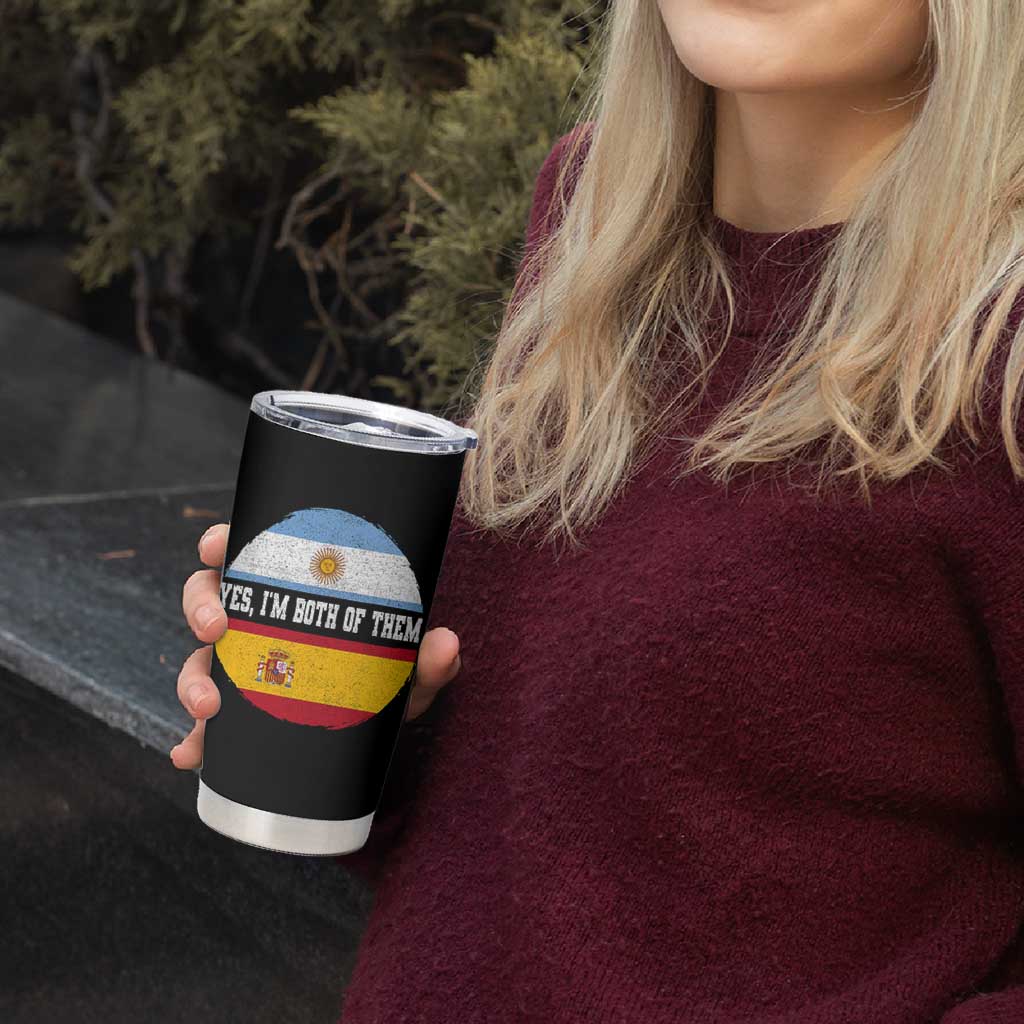 Spanish Argentinian Roots Tumbler Cup Yes I'm Both Of Them Vintage Spain Argentina Half Flag