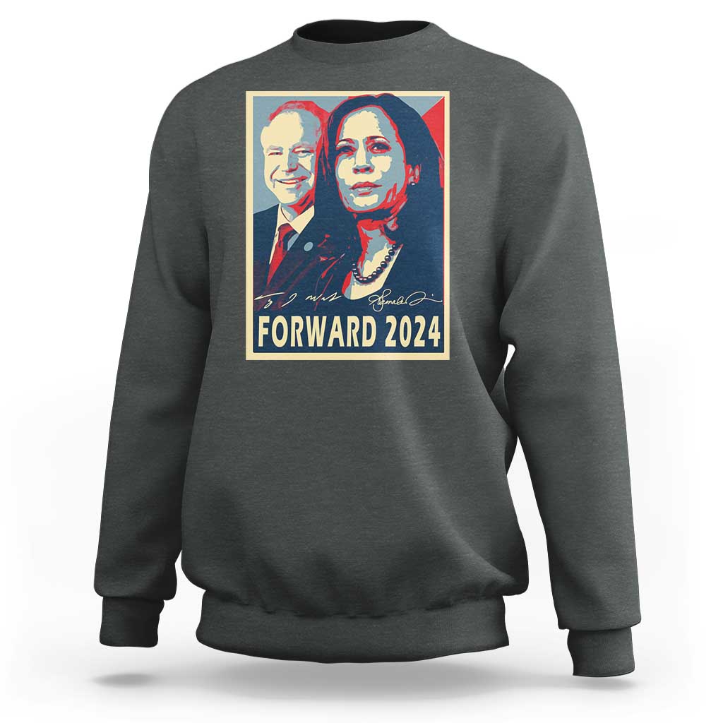 Harris Walz Sweatshirt Forward 2024 Not Going Back Signature Portraits - Wonder Print Shop