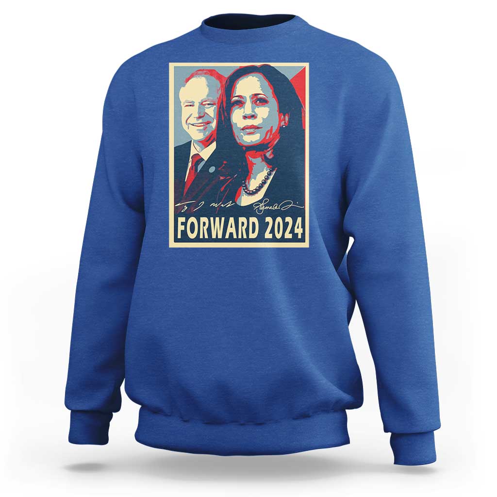 Harris Walz Sweatshirt Forward 2024 Not Going Back Signature Portraits - Wonder Print Shop