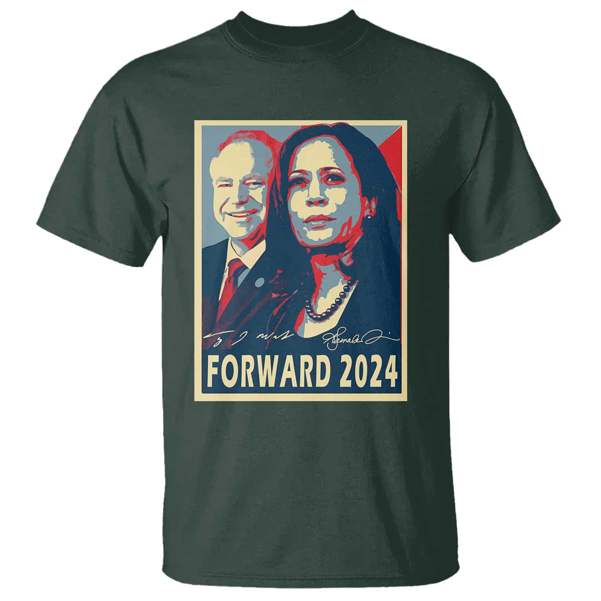 Harris Walz T Shirt Forward 2024 Not Going Back Signature Portraits - Wonder Print Shop