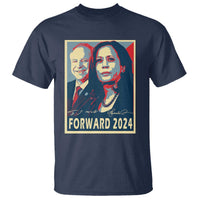 Harris Walz T Shirt Forward 2024 Not Going Back Signature Portraits - Wonder Print Shop