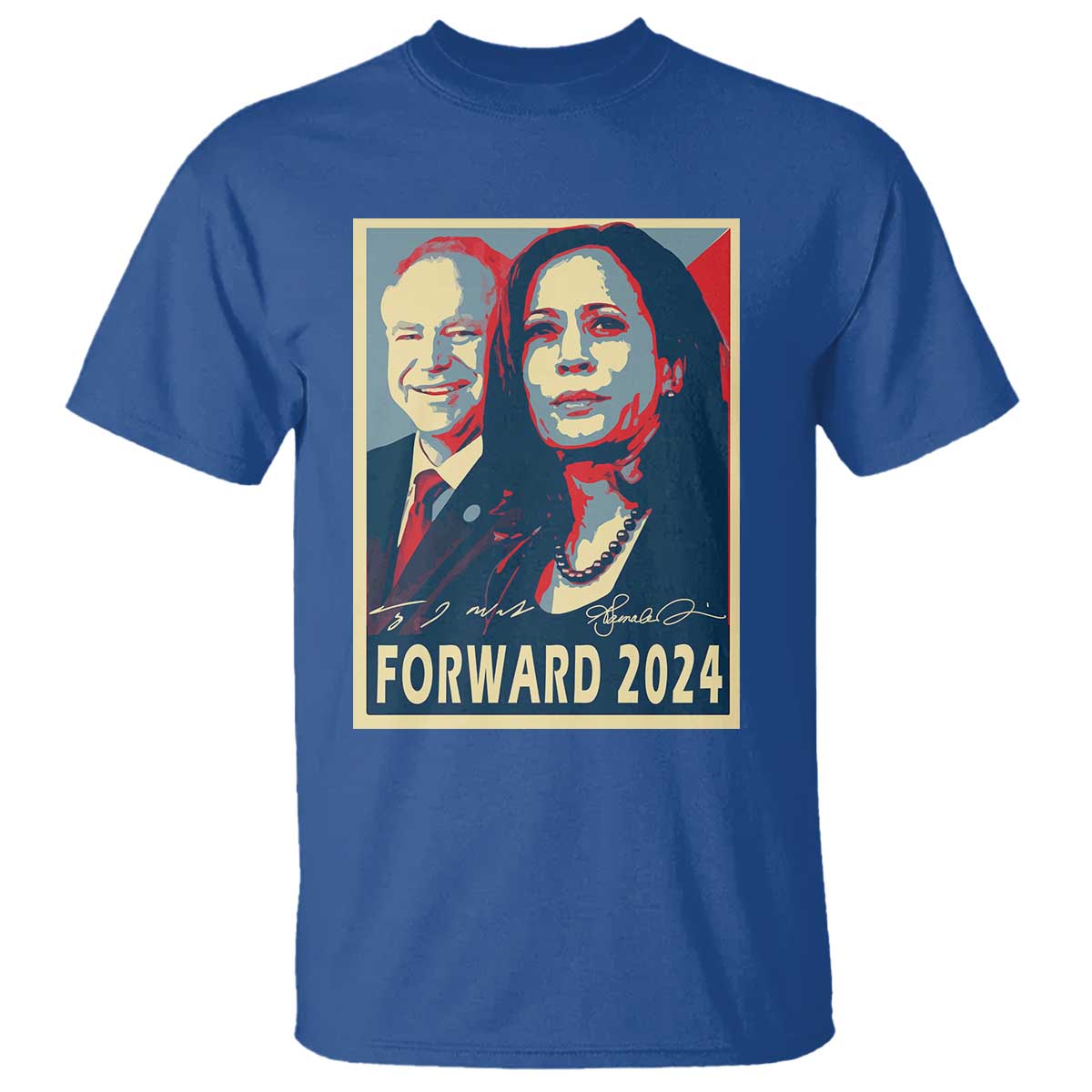 Harris Walz T Shirt Forward 2024 Not Going Back Signature Portraits - Wonder Print Shop