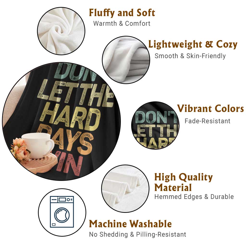 Don't Let The Hard Days Win Throw Blanket Inspirational Mental Health - Wonder Print Shop