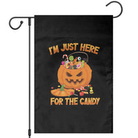 Funny Halloween Garden Flag I'm Just here For The Candy Pumpkin Candy Trick Or Treat - Wonder Print Shop