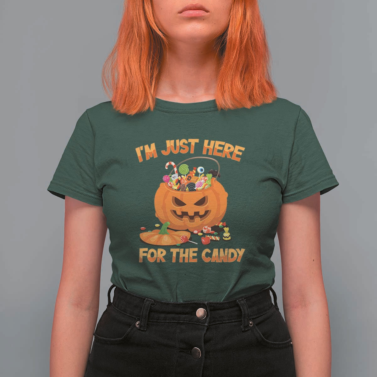 Funny Halloween T Shirt For Women I'm Just here For The Candy Pumpkin Candy Trick Or Treat - Wonder Print Shop