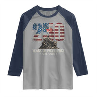 250 Years Of Excellence Raglan Shirt 250th American Anniversary Independence Day - Wonder Print Shop