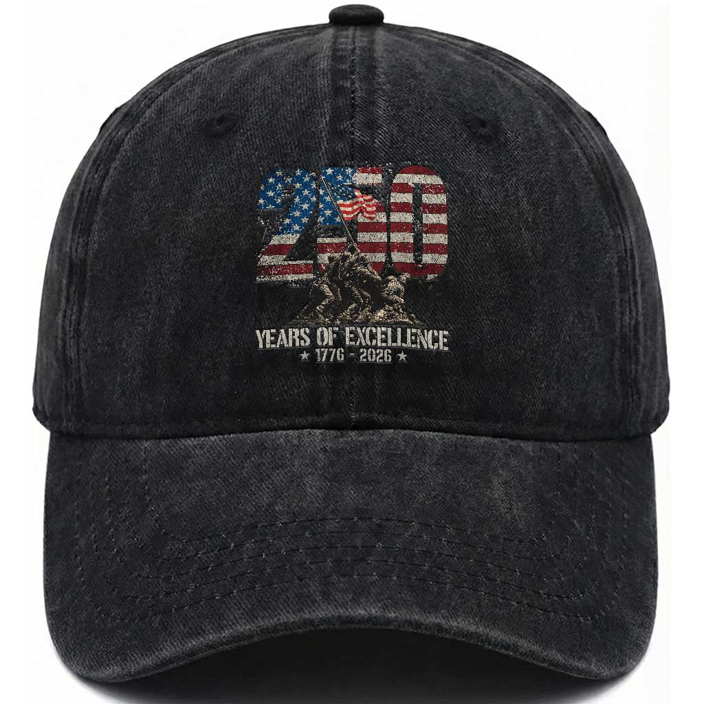 250 Years Of Excellence Washed Cotton Baseball Cap 250th American Anniversary Independence Day