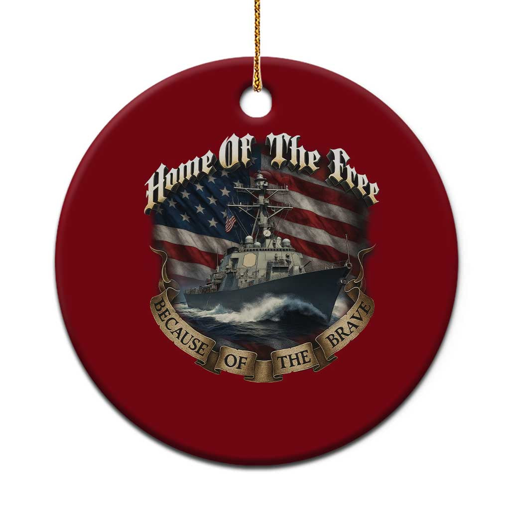 Navy Veteran Ceramic Ornament Home Of The Free Because Of The Brave American Flag - Wonder Print Shop